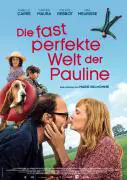Die fast perfekte Welt der Pauline - Kinoplakat