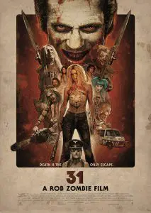 31 - A Rob Zombie Film - Poster