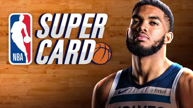 NBA SuperCard: Karl-Anthony Towns