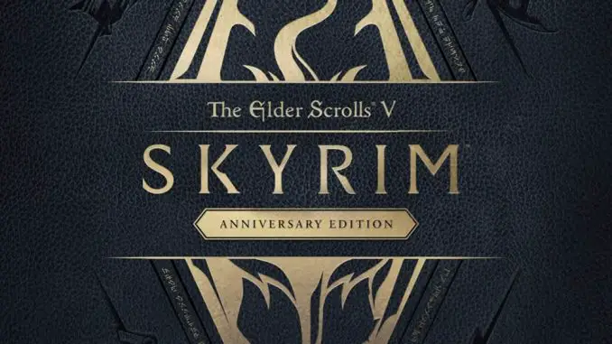 Skyrim - Anniversary Edition