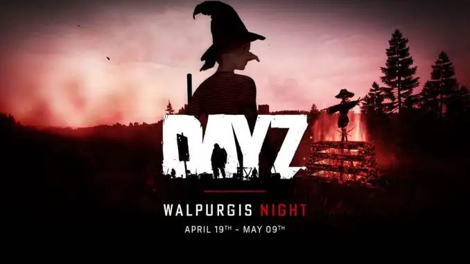 DayZ - Walpurgisnacht
