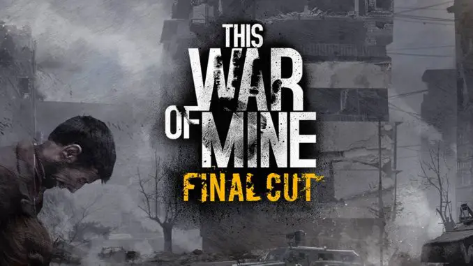 This War of Mine - Key Art