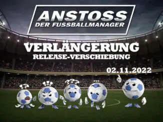 Anstoss - Der Fussballmanager: Release verschoben