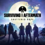 Surviving the Aftermath - Shattered Hope