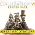 Civilization VI: Leader Pass - Great-Negotiators-Paket jetzt verfügbar