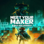 Meet Your Maker - Keyart