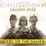 Civilization VI: Leader Pass - Herrscher der Sahara jetzt verfügbar