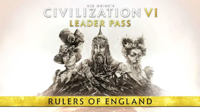 Civilization VI: Leader Pass - Herrscher-von-England - Key Art