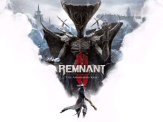 Remnant 2 - The Awakened King