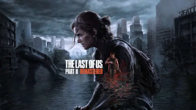 The Last of Us Part II Remastered - KeyArt